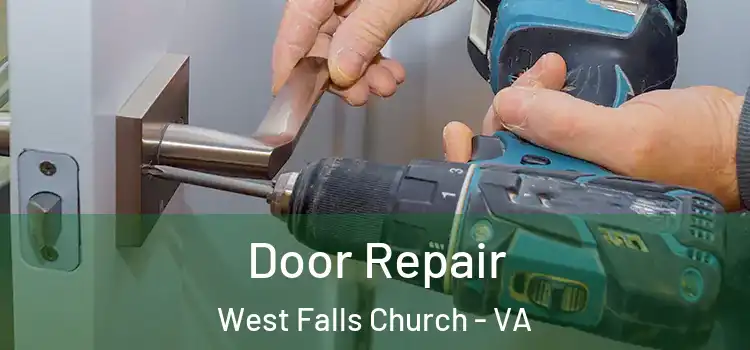 Door Repair West Falls Church - VA
