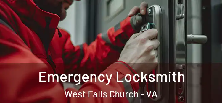 Emergency Locksmith West Falls Church - VA