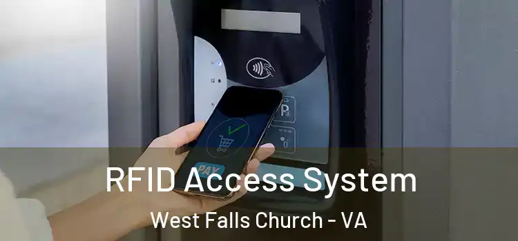  RFID Access System West Falls Church - VA